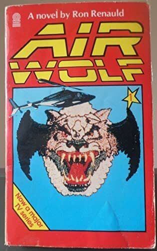 Airwolf (A Target ), Renauld, Ron Paperback Book Pre-Owned English