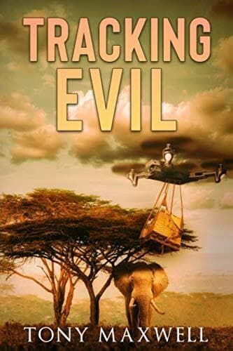 TRACKING EVIL: An African Adventure S…, Maxwell, Tony Paperback Book Pre-Owned English