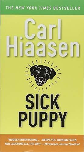 Sick Puppy by Hiaasen, Carl Paperback Book Pre-Owned English