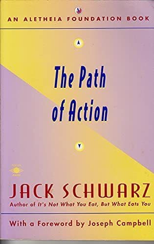 The Path of Action (An Aletheia Found…, Schwarz, Jack Paperback Book Pre-Owned English