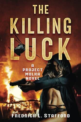 THE KILLING LUCK: An Action Adventu…, Stafford, Fredr Paperback Book Pre-Owned English