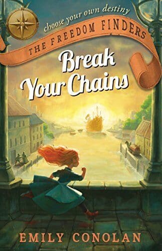 Break Your Chains (Freedom Finders), Conolan, Emily Paperback Book Pre-Owned English