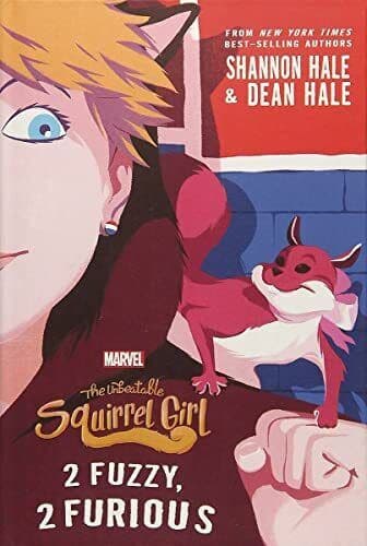 The Unbeatable Squirrel Girl: 2 Fuzzy, 2 Furious (Squirrel G… by Hale, Shannon Paperback Book Pre-Owned English