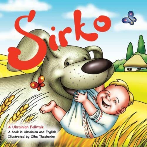Sirko: The Ukrainian folktale in En…, Tkachenko, Olha Paperback Book Pre-Owned English