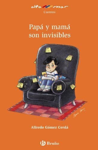 Papá y mamá son invisibles / Dad an…, Cerda, Alfredo Paperback Book Pre-Owned English