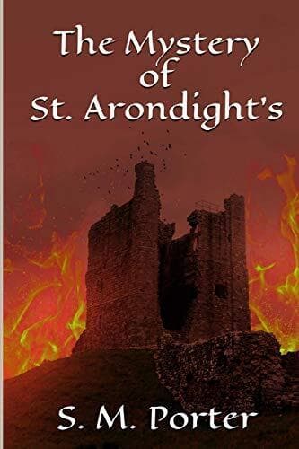 The Mystery of St. Arondight’s: Volum…, Porter, S. M. Paperback Book Pre-Owned English