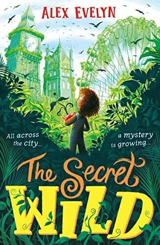 The Secret Wild, Evelyn, Alex Paperback Book Pre-Owned English