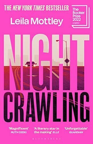Nightcrawling: Longlisted for the Bo…, Mottley, Leila Paperback Book Pre-Owned English