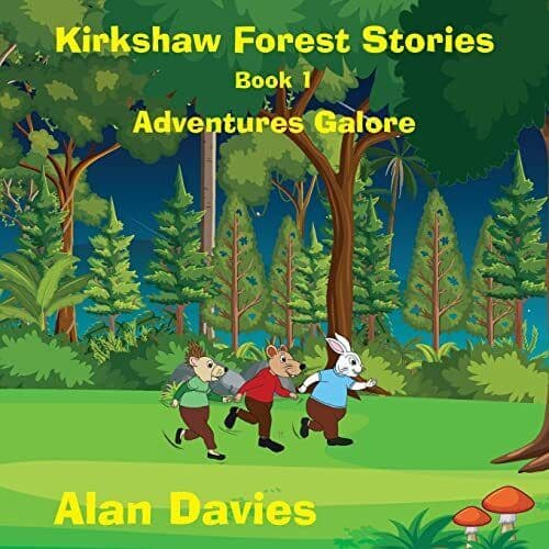 Kirkshaw Forest Stories: Adventures Ga…, Davies, Alan Paperback Book Pre-Owned English