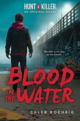 Blood in the Water (A Hunt A Killer …, Roehrig, Caleb Paperback Book Pre-Owned English