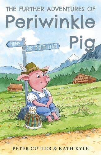 The Further Adventures of Periwinkle Pig, Kath Kyle Paperback Book Pre-Owned English