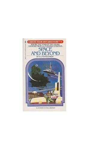 Space and beyond (Choose your own adventure) by Montgomery, R. A.  Paperback Book Pre-Owned English