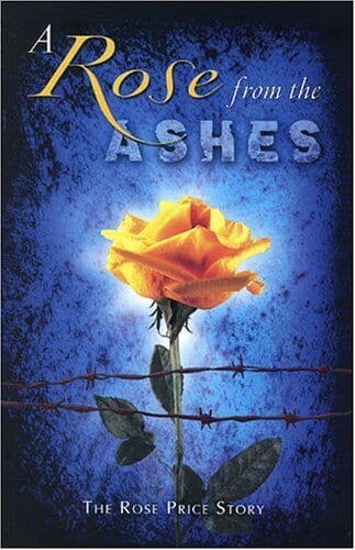 A Rose from the Ashes by Price, Rose; Spivak, Talbot; Weinberg, Stan Paperback Book Pre-Owned English