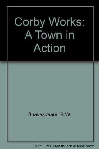 Corby Works: A Town in Action, Lewis, Jane Paperback Book Pre-Owned English