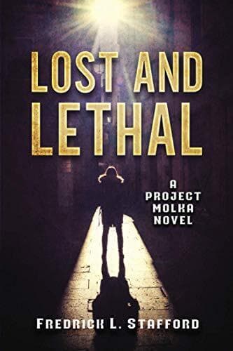 LOST AND LETHAL: An Action Adventur…, Stafford, Fredr Paperback Book Pre-Owned English