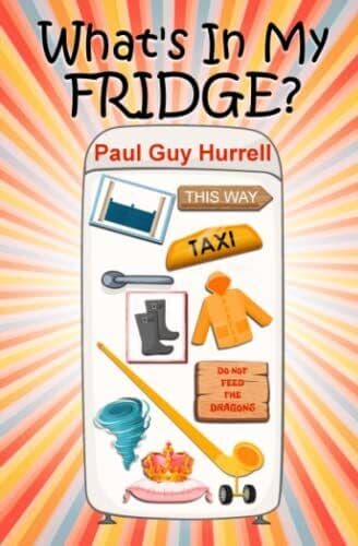 What’s In My Fridge?, Hurrell, Paul Guy Paperback Book Pre-Owned English