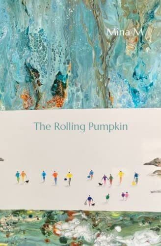 Rolling Pumpkin: 1, M, Mina Paperback Book Pre-Owned English
