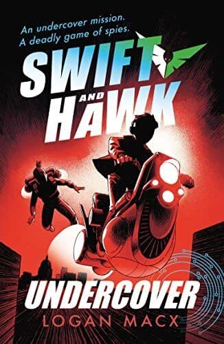 Swift and Hawk: Undercover, Macx, Logan Paperback Book Pre-Owned English