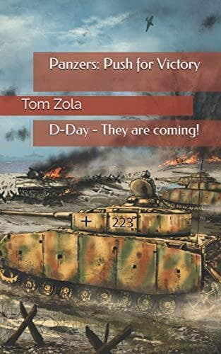 Panzers: Push for Victory: D-Day - They a…, Zola, Tom Paperback Book Pre-Owned English