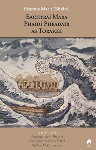 Eachtraí Mara Phaidí Pheadair as To…, Séamus Mac a’ B Paperback Book Pre-Owned English