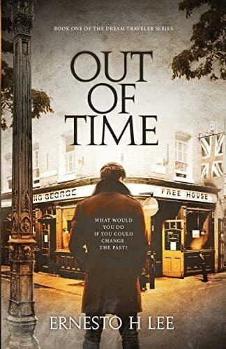 Out of Time: The Dream Traveler Boo…, Lee, Mr Ernesto Paperback Book Pre-Owned English