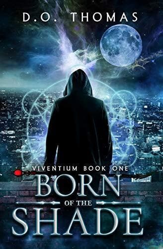 Born of the Shade: An Urban Fantasy Ac…, Thomas, D.O. Paperback Book Pre-Owned English