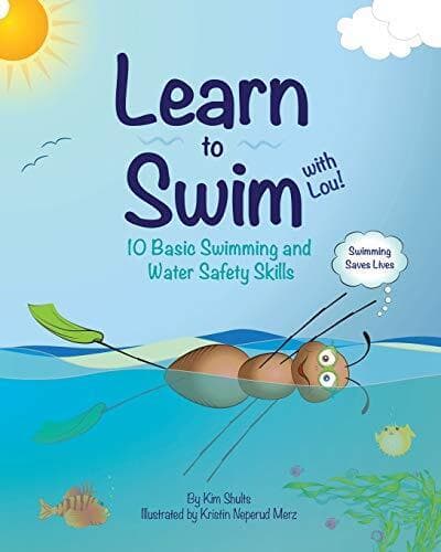 Learn to Swim with Lou!: 10 Basic Swimm…, Shults, Kim Paperback Book Pre-Owned English