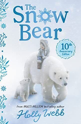 The Snow Bear 10th Anniversary Edition, Webb, Holly Paperback Book Pre-Owned English