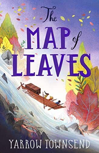 The Map of Leaves: a wild rapids-ri…, Townsend, Yarro Paperback Book Pre-Owned English