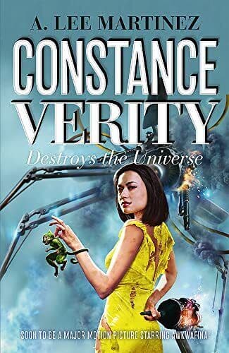Constance Verity Destroys the Unive…, Martinez, A. Le Paperback Book Pre-Owned English
