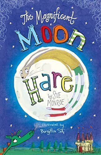 The Magnificent Moon Hare, Monroe, Sue Paperback Book Pre-Owned English
