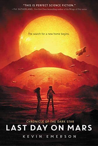 Last Day on Mars: 1 (Chronicle of th…, Emerson, Kevin Paperback Book Pre-Owned English