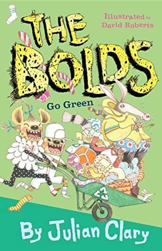 The Bolds Go Green, Clary, Julian Paperback Book Pre-Owned English