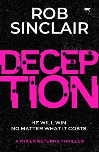 Deception: a Ryker returns thriller, Sinclair, Rob Paperback Book Pre-Owned English