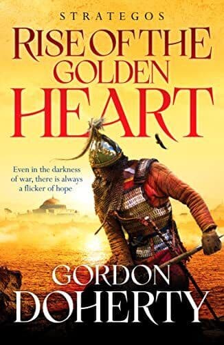 Strategos: Rise of the Golden Heart…, Doherty, Gordon Paperback Book Pre-Owned English