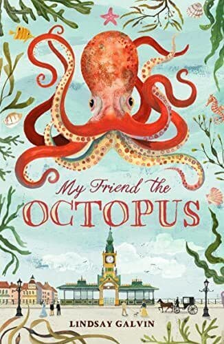 My Friend the Octopus: from the aut…, Galvin, Lindsay Paperback Book Pre-Owned English