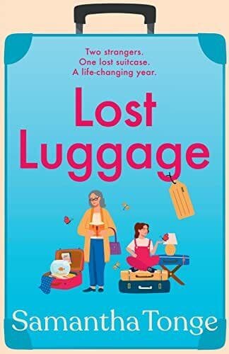 Lost Luggage: The BRAND NEW perfect…, Tonge, Samantha Paperback Book Pre-Owned English