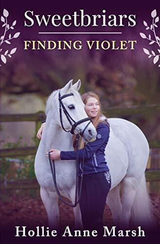 Sweetbriars: Finding Violet: 3, Marsh, Hollie Anne Paperback Book Pre-Owned English