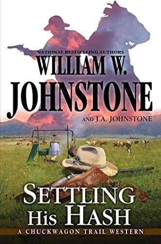 Settling His Hash (A Chuckwagon Tra…, Johnstone, J.A. Paperback Book Pre-Owned English