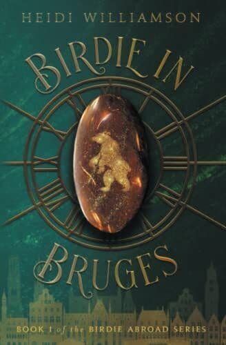 Birdie in Bruges: 1 (The Birdie Abr…, Williamson, Hei Paperback Book Pre-Owned English