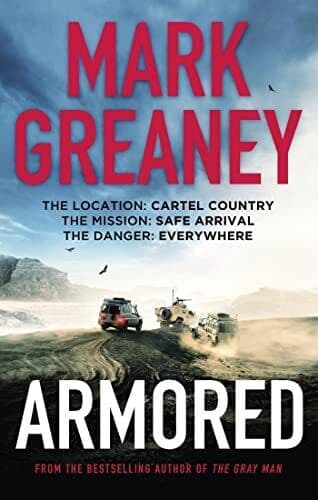 Armored: The thrilling new action ser…, Greaney, Mark Paperback Book Pre-Owned English