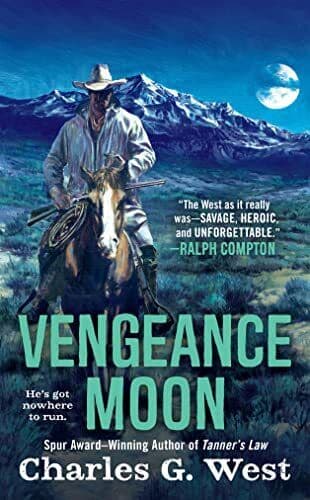 Vengeance Moon (A Matt Slaughter No…, Charles G. West Paperback Book Pre-Owned English