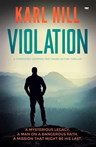 Violation: a completely gripping fast-paced action thriller by Hill, Karl Paperback Book Pre-Owned English