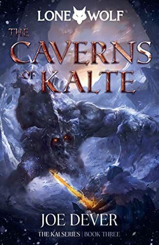 The Caverns of Kalte: Lone Wolf #3 - Def…, Dever, Joe Paperback Book Pre-Owned English