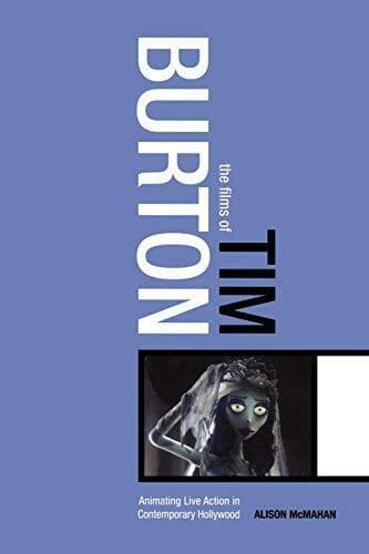 The Films of Tim Burton: Animating Live Action i… by McMahan, Alison Paperback Book Pre-Owned English