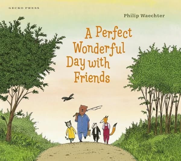 A Perfect Wonderful Day with Friends, Philip Waechter Paperback Book Pre-Owned English
