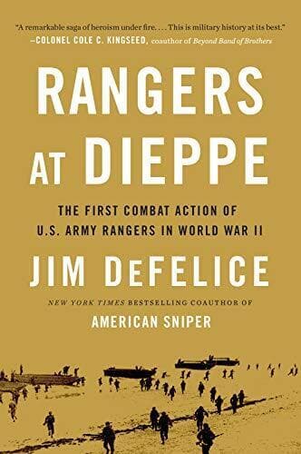 Rangers at Dieppe: The First Combat Action of U.S. Army Rang… by DeFelice, Jim Paperback Book Pre-Owned English