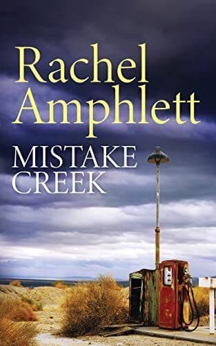 Mistake Creek: An action-packed con…, Amphlett, Rache Paperback Book Pre-Owned English