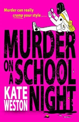Murder on a School Night: The best fun…, Weston, Kate Paperback Book Pre-Owned English