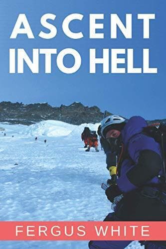 Ascent Into Hell by White, Fergus Paperback Book Pre-Owned English